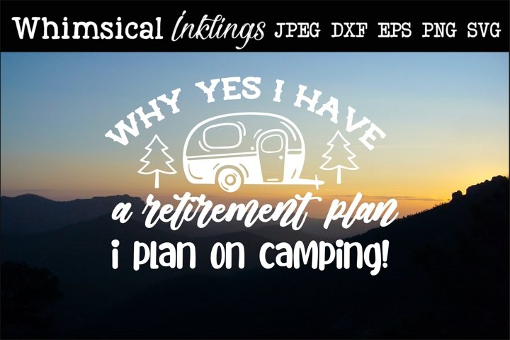 Free Retirement Plan-Camping SVG File