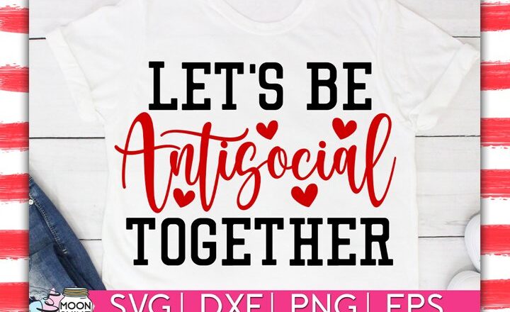 Let's Be Antisocial Together