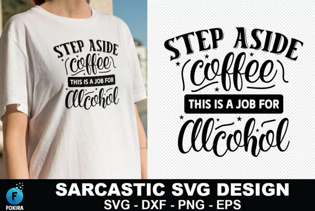 Free Step aside Coffee SVG File