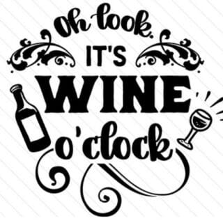 Free It's Wine O'Clock SVG File