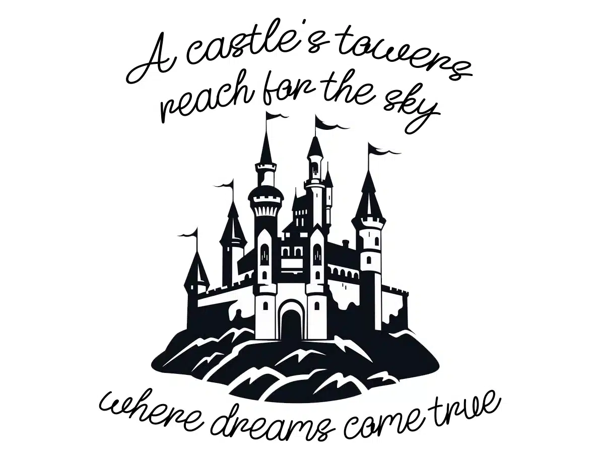 Free Castles Where Dreams Come True SVG File