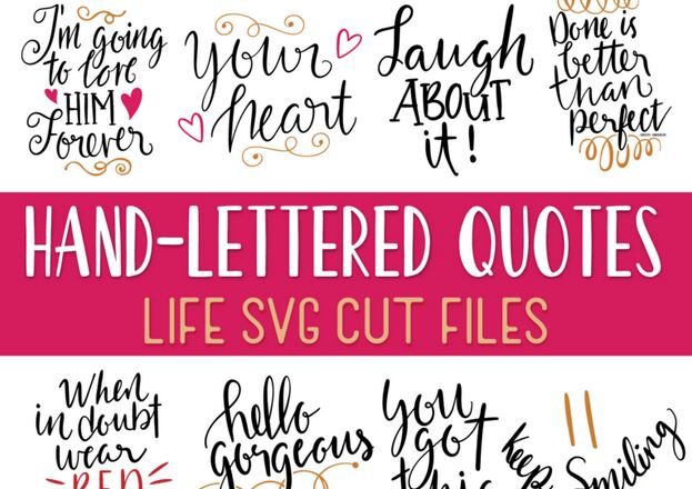 Free Hand-Lettered Life Quotes Mini Bundle from LoveSVG
