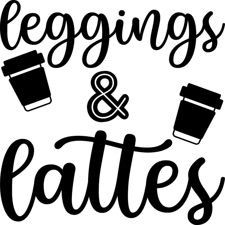 Free Leggings and Lattes SVG File