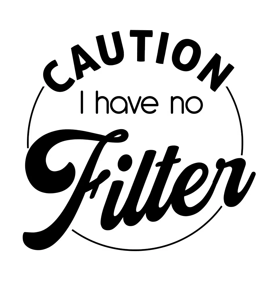 Free Caution I Have No Filter SVG